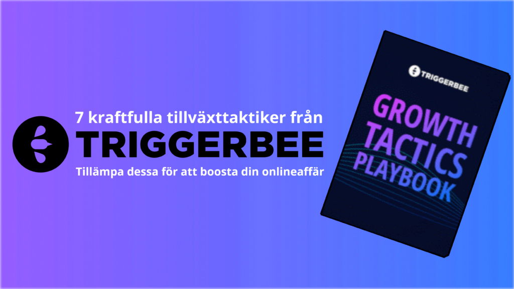 7 tillväxttaktiker från Triggerbee
