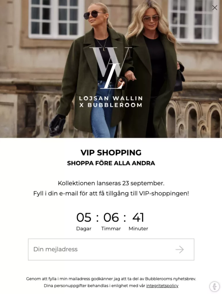 A pre-launch campaign from swedish retailer Bubbleroom. This popup was used in the weeks leading up to a product launch together with influencer Lojsan Wallin