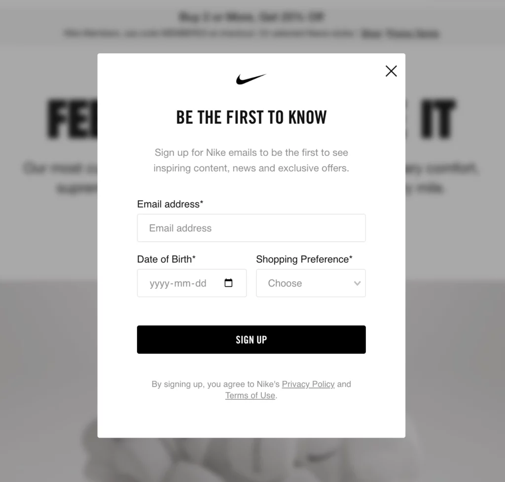 Nike uses a popup that offers the user to sign up for inspiring content, news and exclusive offers.