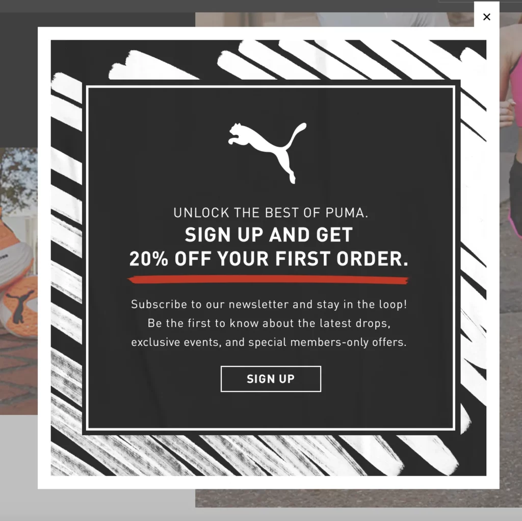 Puma uses a popup with a 20% welcome offer 