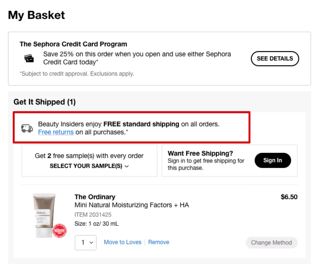 Sephora uses a free shipping incentive to recruit more members to their loyalty program