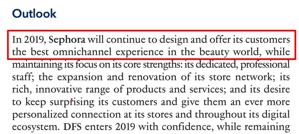 LVMH Annual report 2018 mentioning Sephora's customer experience: In 2019, Sephora will continue to design and offer its customers the best omnichannel experience in the beauty world... 