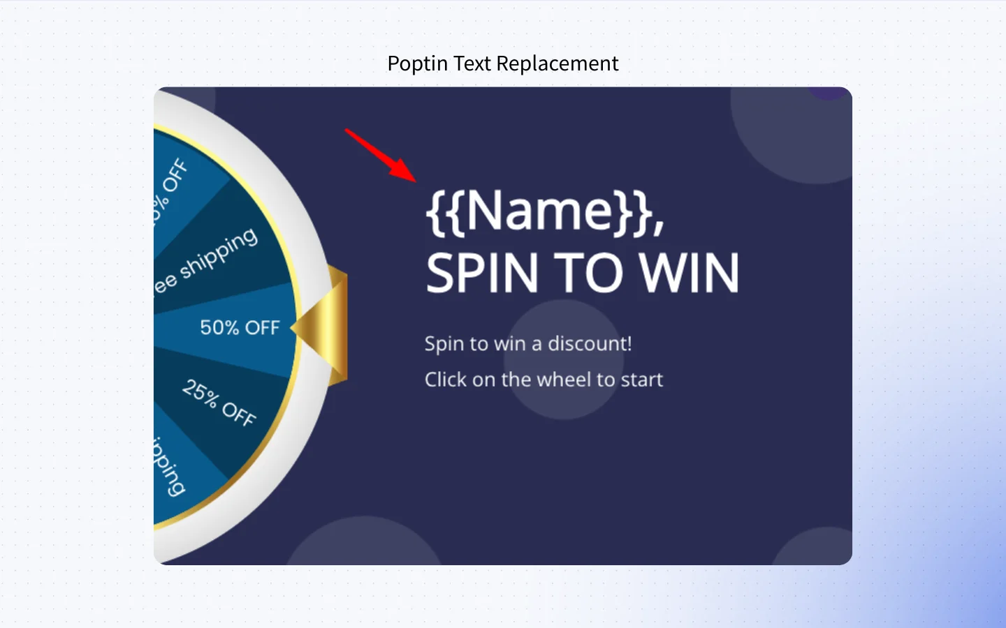 Screenshot of Poptin’s personalization using {{Name}} dynamic text. It's a simple first-step in personalization, but as a Poptin alternative, Triggerbee goes further with real-time data and behavior-based targeting.